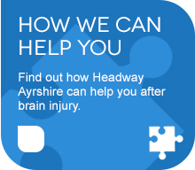 How Headway Ayrshire Can Help